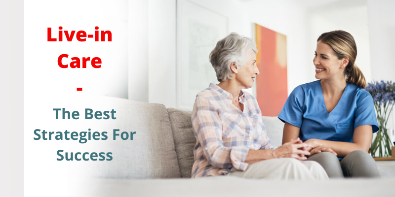 Post Stroke In-home Care – A Guide to Best Practices to Set This Up Correctly